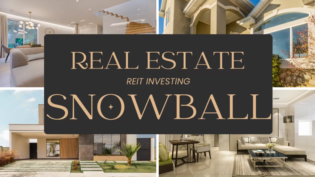 Reits, Passive Income With Reits, Real Estate, Dividend Snowball With Reits, Dividend Snowball